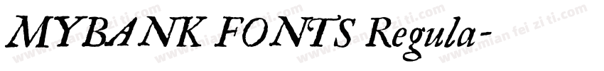 MYBANK FONTS Regula字体转换